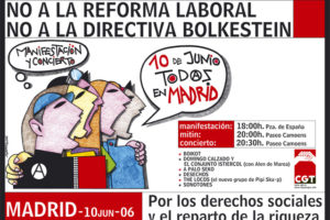 Recorrido definitivo y horario de la manifestación y concierto  de CGT del 10 de junio de 2006 contra la Reforma Laboral