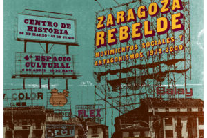 «Zaragoza rebelde»