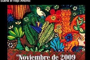 «Sueña el viejo Antonio» (26 aniversario del EZLN)