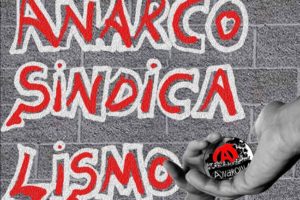 22-30 marzo, Zaragoza : Jornadas Centenario «El Anarcosindicalismo y la Acción Social»