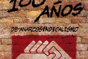 10-11-12 junio, Valencia : Jornadas del Centenario «Anarcosindicalismo e Internacionalismo»