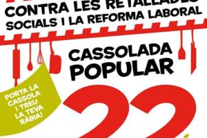 22 junio, Catalunya : Caceroladas contra la Reforma Laboral