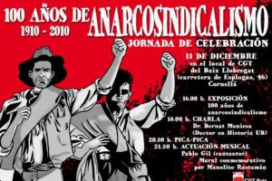 11 diciembre, Cornellà : Acto 100 años de Anarcosindicalismo