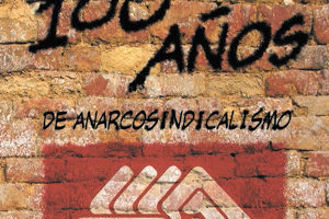 «1910-2010 Cien Años de Anarcosindicalismo», acto de CGT en Barcelona