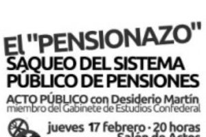 El «pensionazo»: Saqueo del Sistema Público de Pensiones