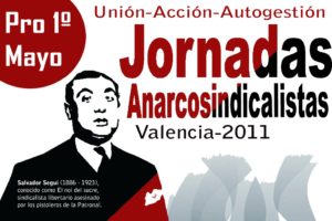 Valencia: Jornadas Anarcosindicalistas Pro 1º Mayo.