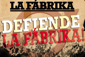 7 de abril, fecha fijada para el desalojo del CSO La Fábrika