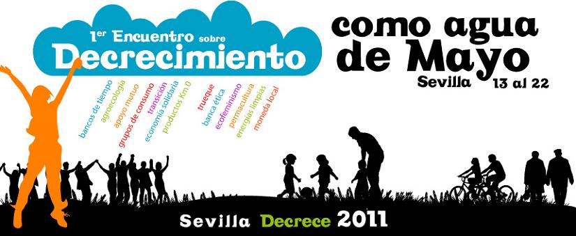 Sevilla Decrece 2011 – del 13 al 22 de mayo