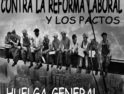 Vallekas, Madrid: Manifestación «Contra la reforma laboral, Huelga general»