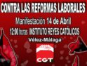 Vélez-Málaga: Manifestación CGT contra las reformas laborales