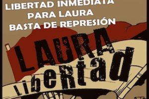 Adhesiones ¡Libertad inmediata para Laura! ¡Basta de represión!
