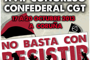 XVII Congreso Confederal CGT. 17 a 20 octubre. A Coruña