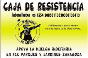 Apoya la huelga en Parques y Jardines FCC Zaragoza