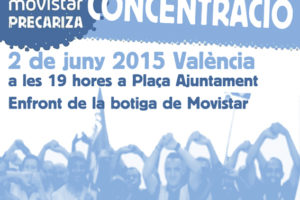 Técnicos subcontratados de Movistar y personal propio de Telefónica protestarán en Valencia el 2 de junio contra los abusos de la multinacional