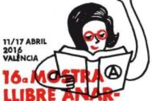 La Mostra del Llibre Anarquista de València celebra la 16 edición