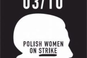 Una huelga en negro. Mujeres polacas, neoliberalismo europeo, el patriarcado global.