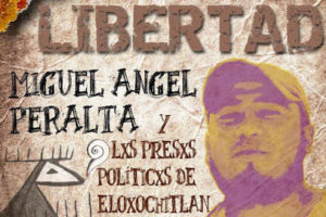 Apoyo y solidaridad con el preso Miguel Angel Peralta Betanzos