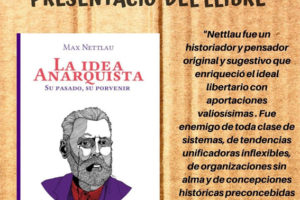 Presentación del libro «La idea anarquista. Su pasado, su porvenir» de Max Nettlau