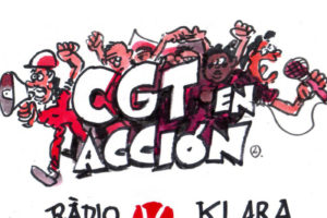 [Podcast] CGT en Acción “Sin Mordazas: Por tus derechos, por los míos, por los de todas”