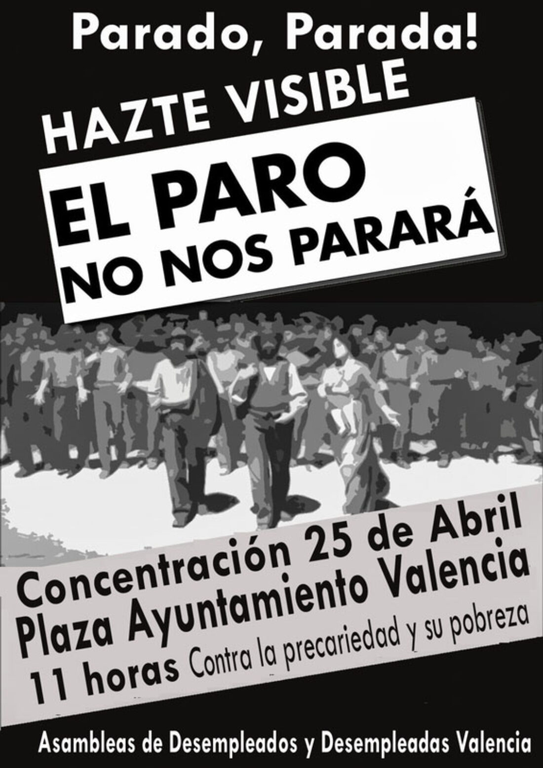 25 Abril: Concentración ¡Parado, Parada, hazte visible!