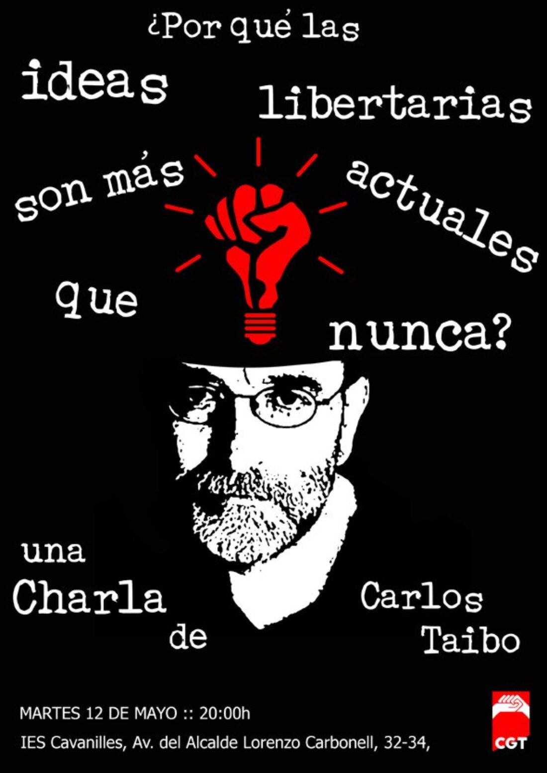 12-m Alicante: Charla de Carlos Taibo «¿Por qué las ideas libertarias son más actuales que nunca?» organizada por la CGT