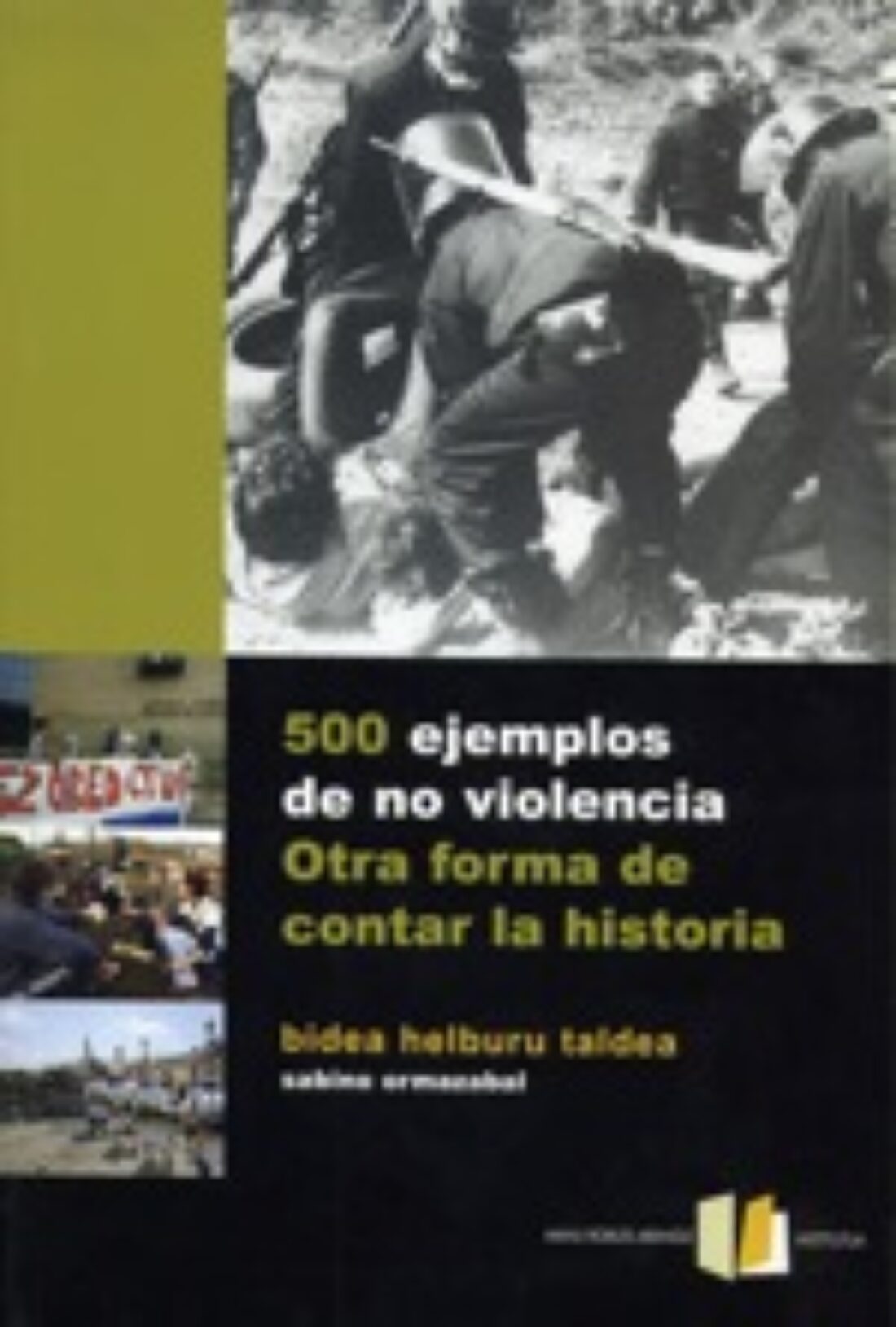 5 noviembre, Madrid : «500 ejemplos de no violencia. Otra forma de contar la historia»