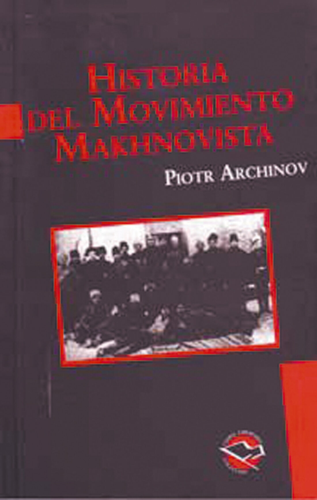 Madrid, LaMalatesta : viernes 23 enero. Presentación del libro «Historia del Movimiento Makhnovista»