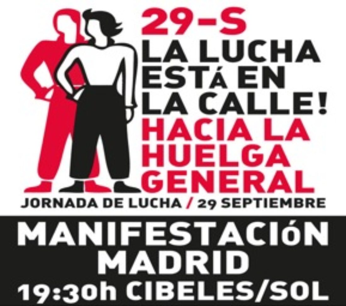 Madrid: Manifestación 29S «La lucha está en la calle. Hacia la Huelga General»