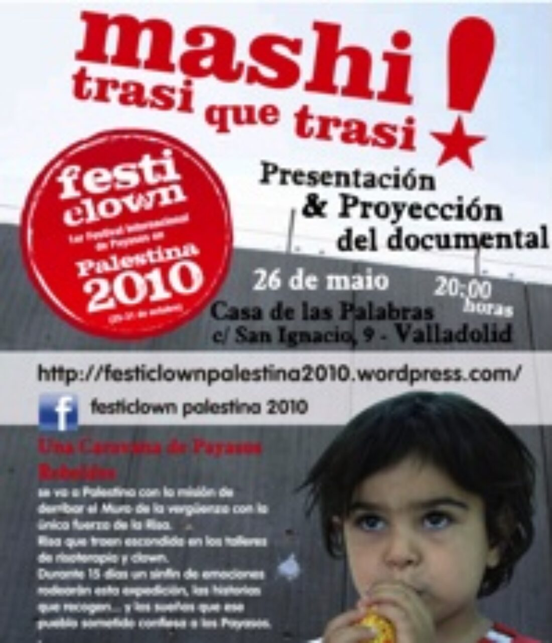 26 mayo, Valladolid : Documental «Mashi : Trasi que trasi !»