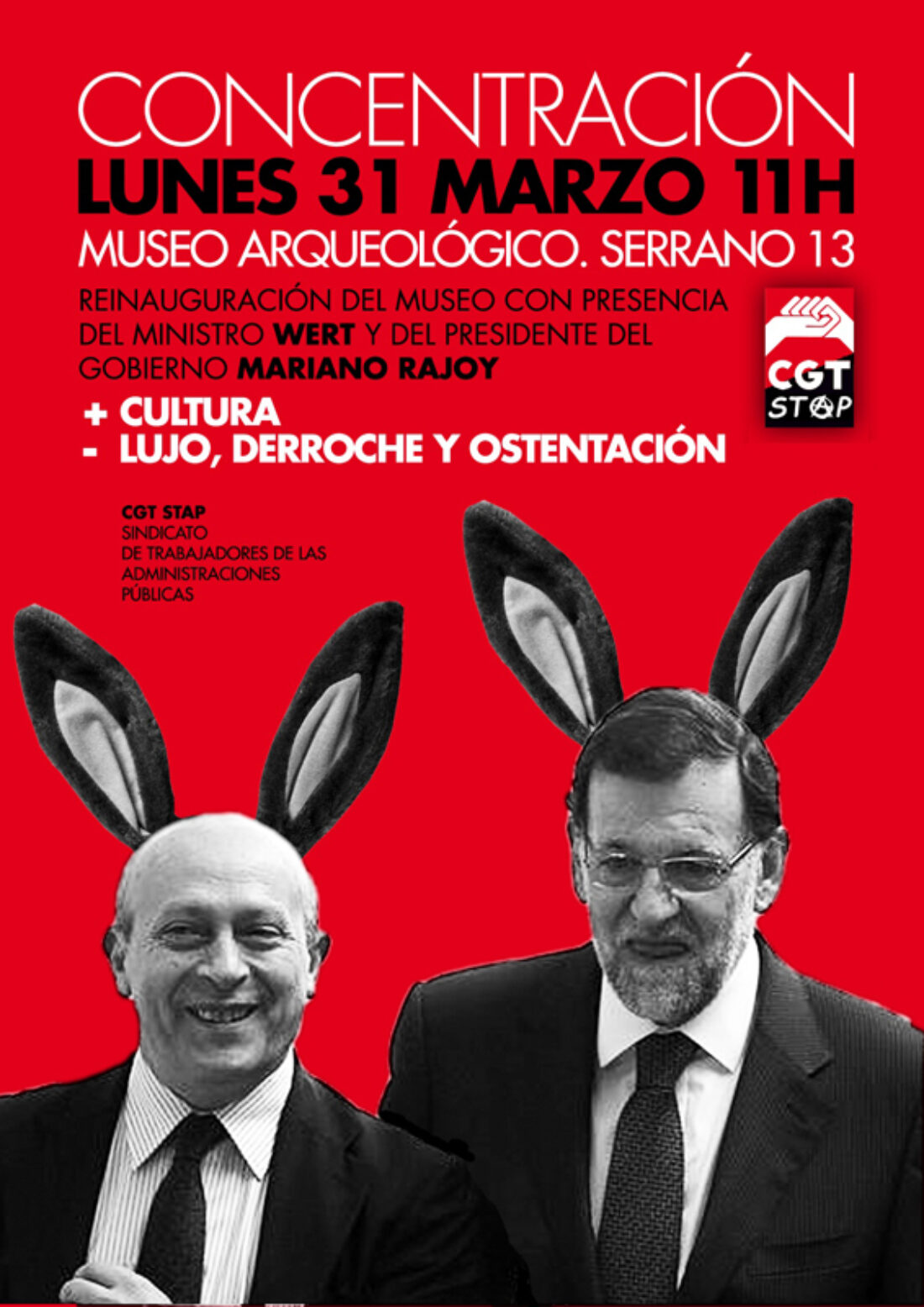 Contra Wert y Rajoy. Día 31 concentración ante el Museo de Arqueología de Madrid