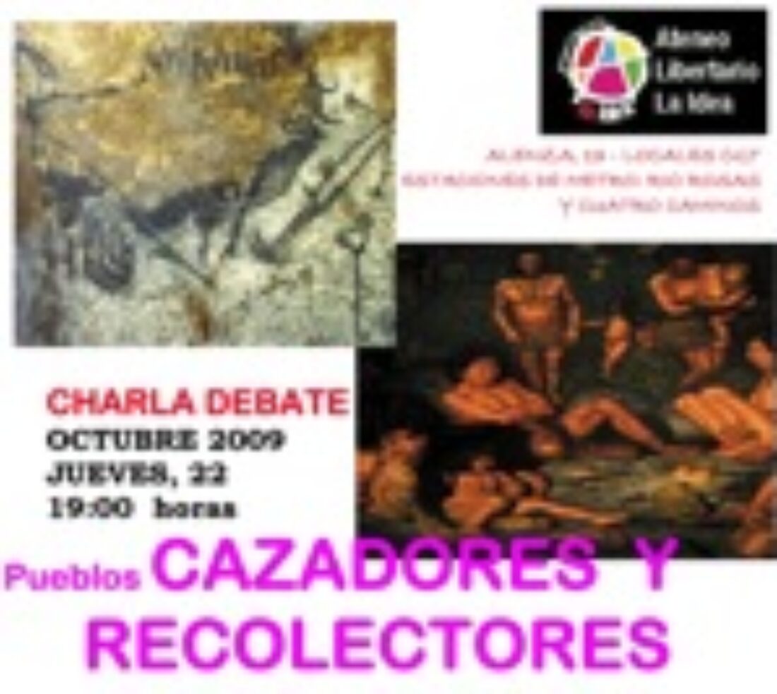 22 octubre, Ateneo la Idea, Madrid : «Pueblos cazadores y recolectores»