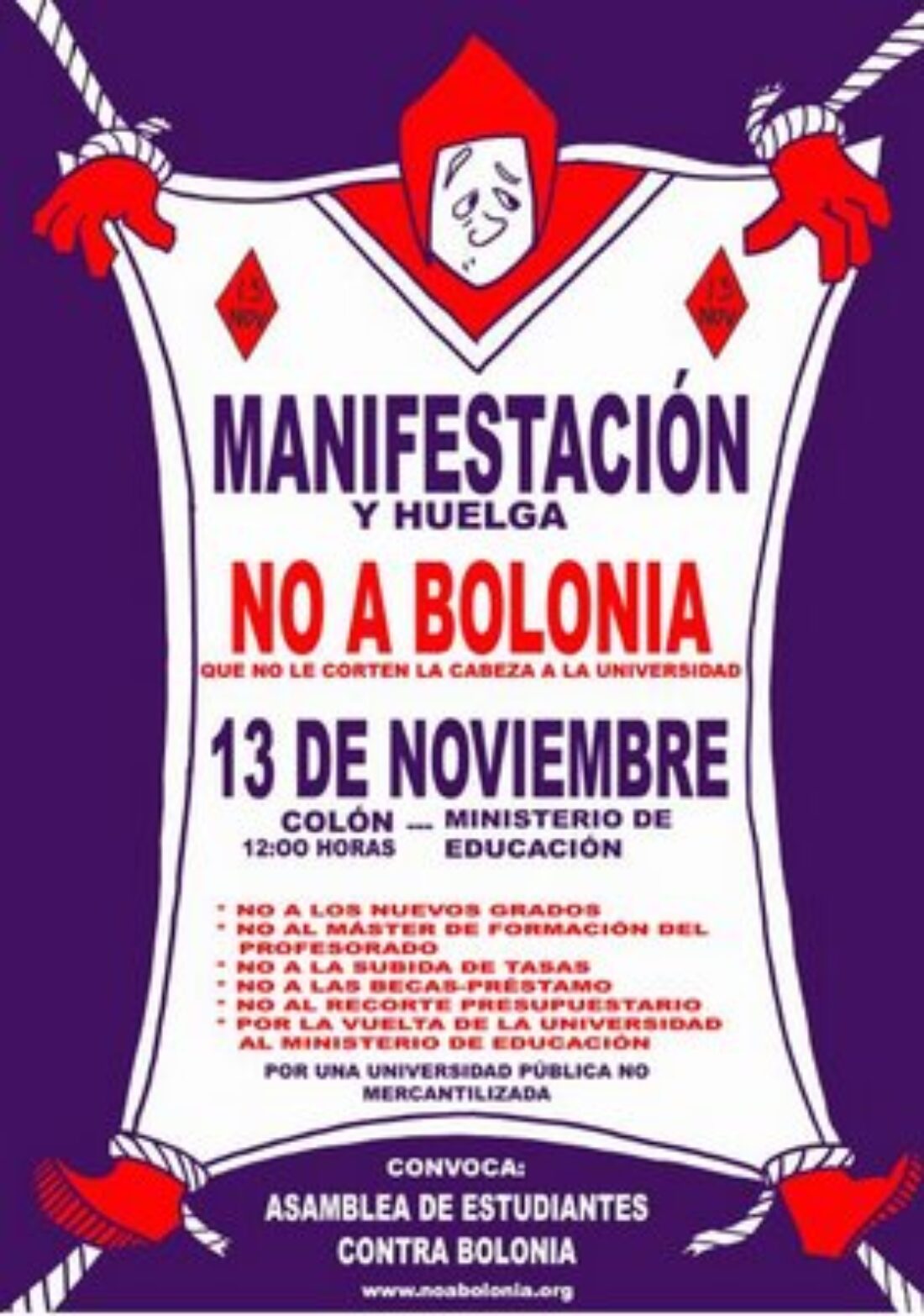 13-N : MANIFESTACIÓN Y HUELGA, NO A BOLONIA/jornadas de lucha 11,12,13-Nov en UAM