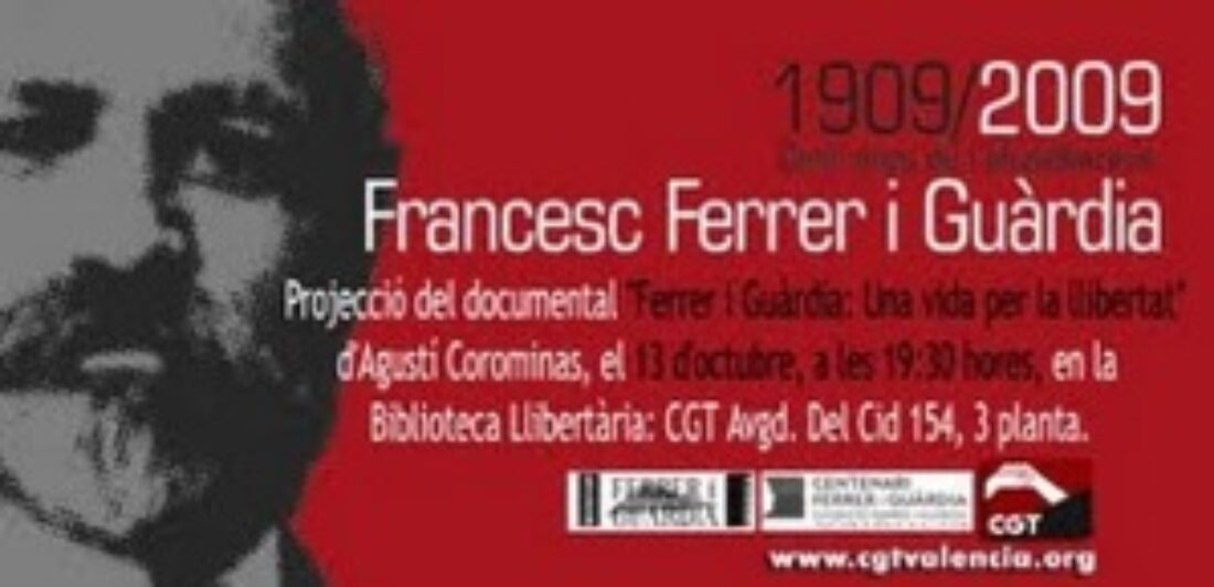 13 octubre, Valencia : documental «Ferrer i Guàrdia : Una vida per la llibertat»