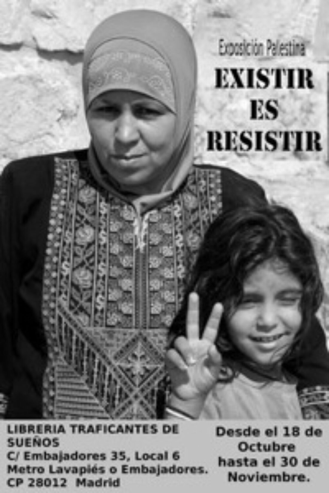 Hasta 30 nov, Madrid : «Existir es resistir» ; Exposición fotográfica sobre Palestina