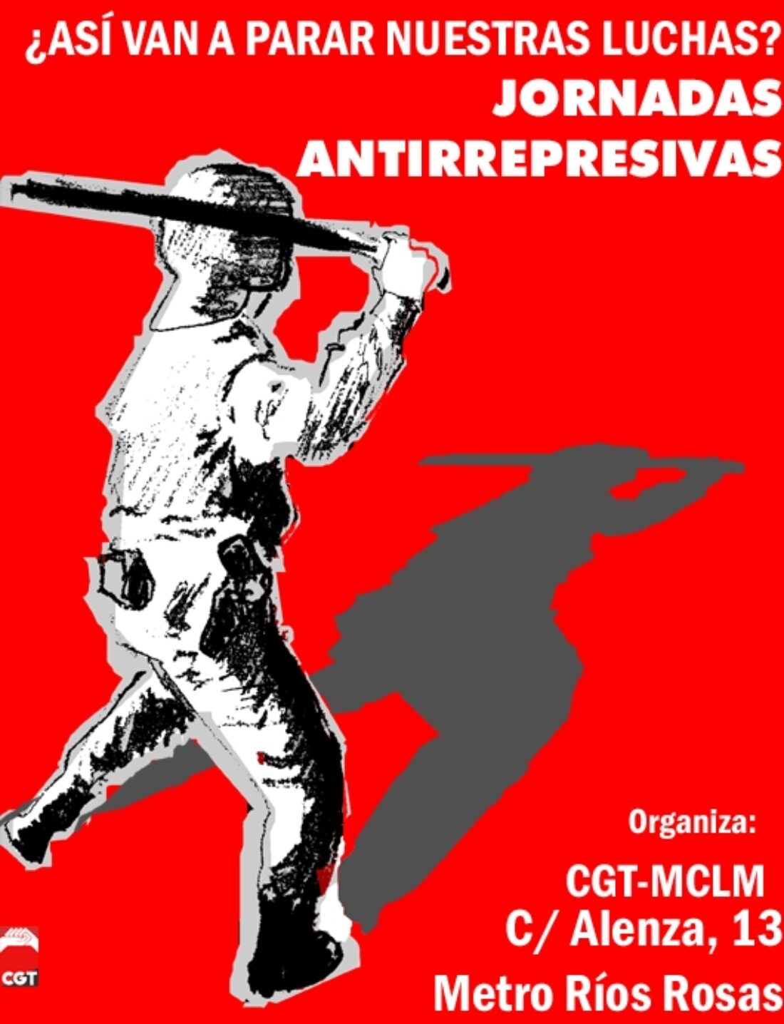 CGT Madrid-Castilla La Mancha : Encuentro Antirrepresivo