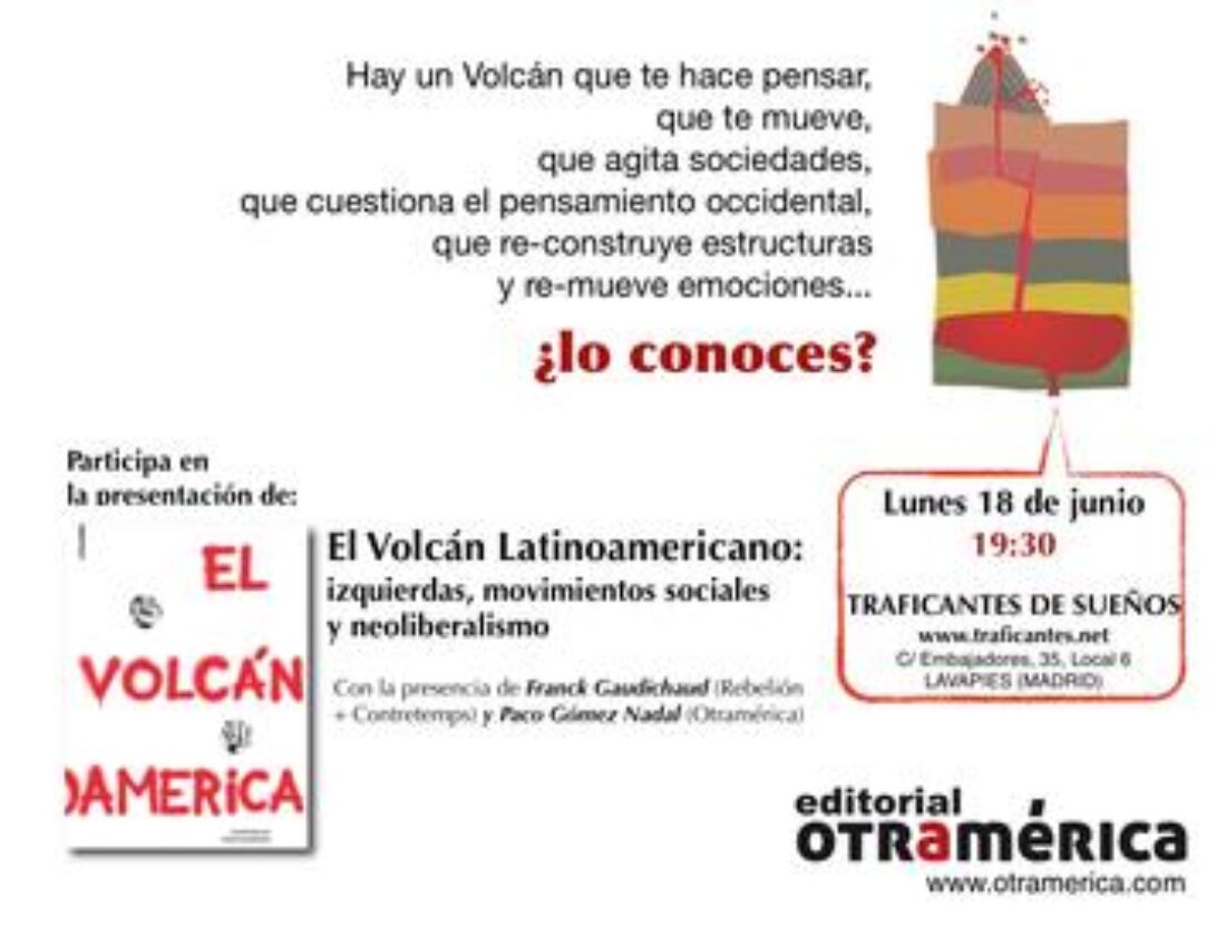 Presentación del libro «El volcán Latinoamericano. Izquierdas, movimientos sociales y neoliberalismo.»
