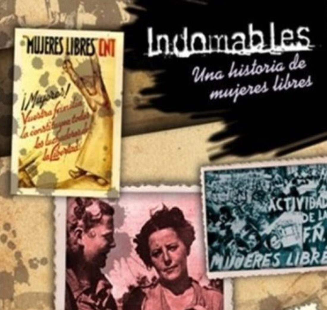 Castelló: Trobada de dones + Documental «Indomables. Una historia de mujeres libres»