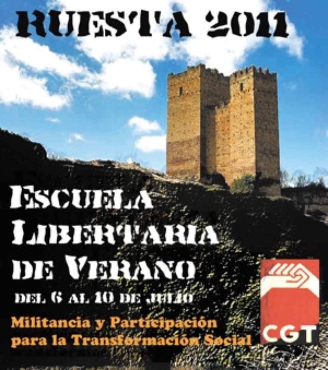 Escuela Libertaria de Verano 2011 en Ruesta: Militancia y participación para la transformación social