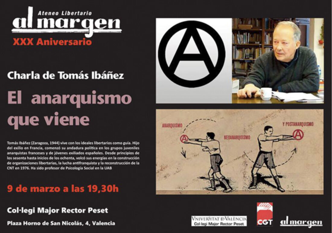 9-M: «El anarquismo que viene», charla de Tomás Ibáñez en el Ateneo Libertario Al Margen