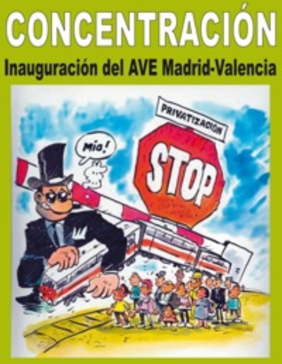 18 dic, València : Concentració per un Ferrocarril Públic el dia de la inauguració de l’AVE Madrid-València