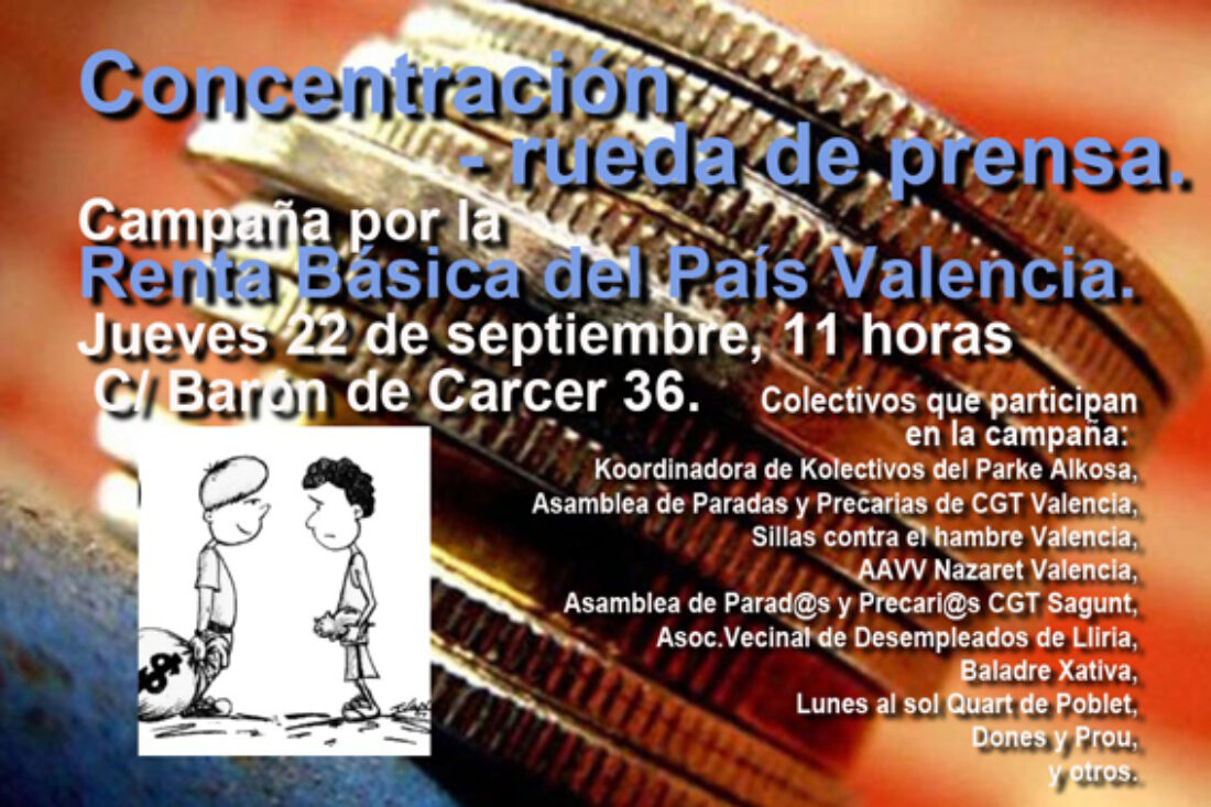 22-s València: Concentración-rueda de prensa “Campaña por la Renta Básica del País Valencià”
