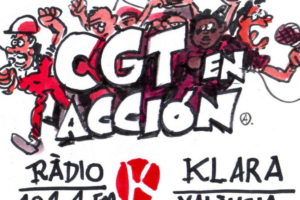 CGT en Acción: No nos harán creer, ni callar 13/04/22