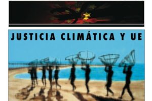 Contra la Europa del Capital VI : Justicia Climática y UE