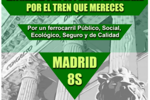 8-S: Concentración «Extremadura se planta en Madrid por el tren que mereces»
