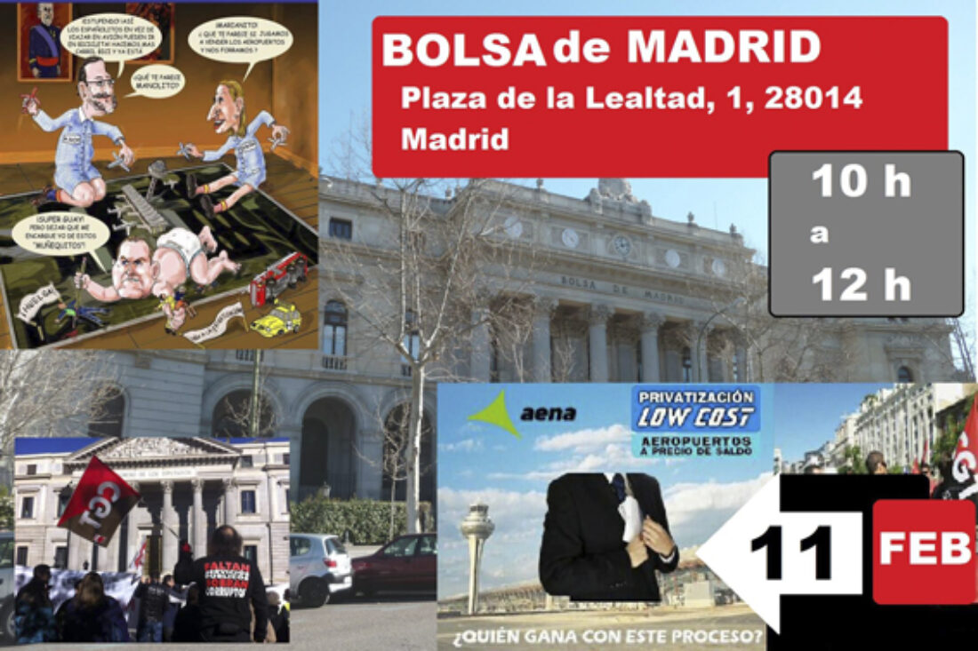 11-F: Concentración contra la privatización de Aena en Bolsa de Madrid