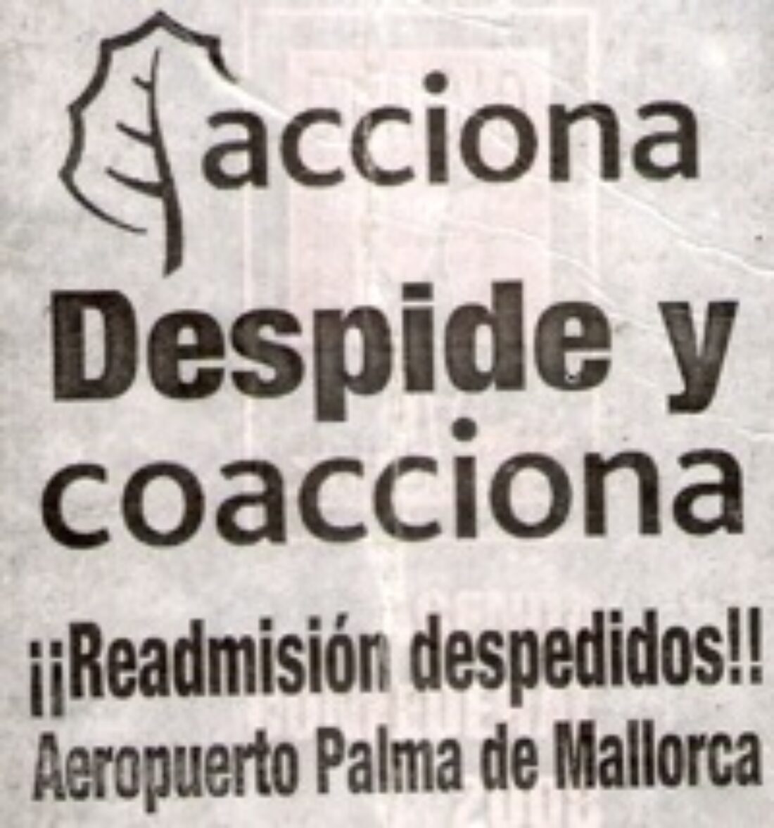 19 agosto, Palma de Mallorca : Concentración por la readmisión de los despedidos de Acciona
