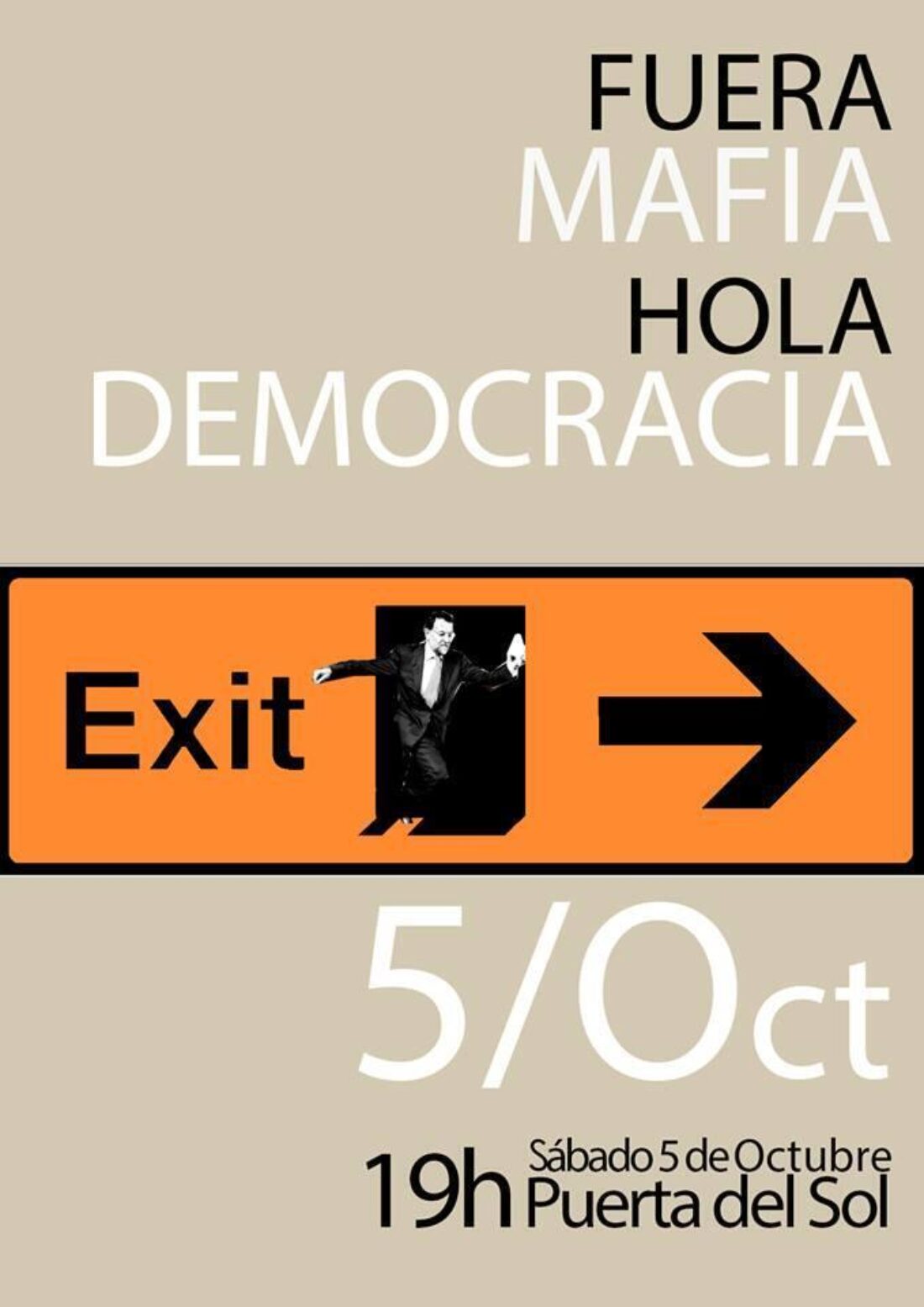 Movilizaciones 5 de Octubre: «Fuera mafia, hola democracia»