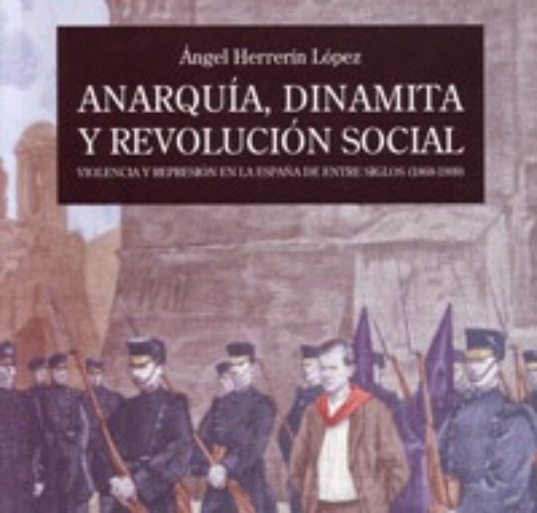 Madrid: Presentación de «Anarquía, dinamita y revolución social»