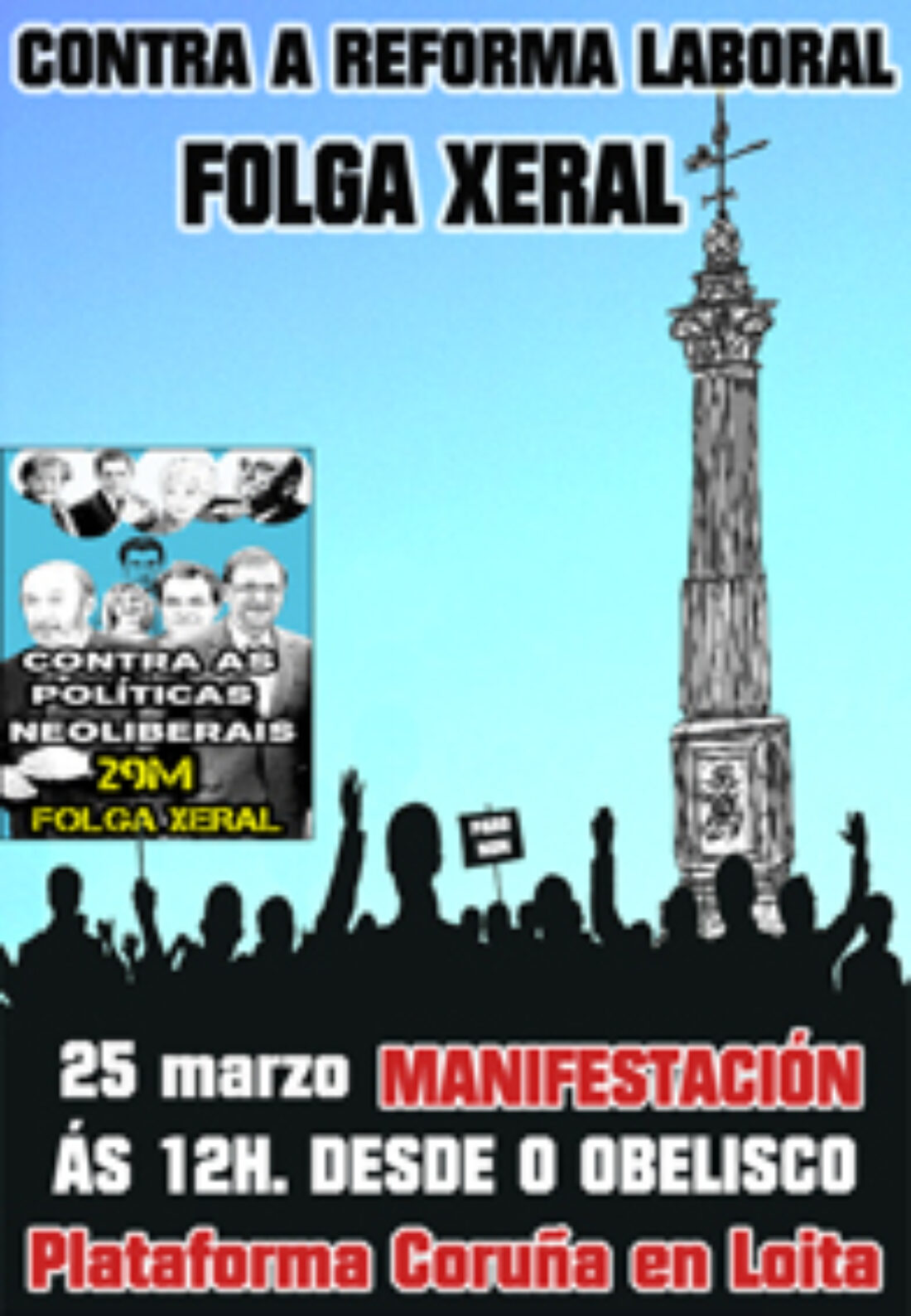 A Coruña: Manifestación «Contra a Reforma laboral, Folga Xeral»