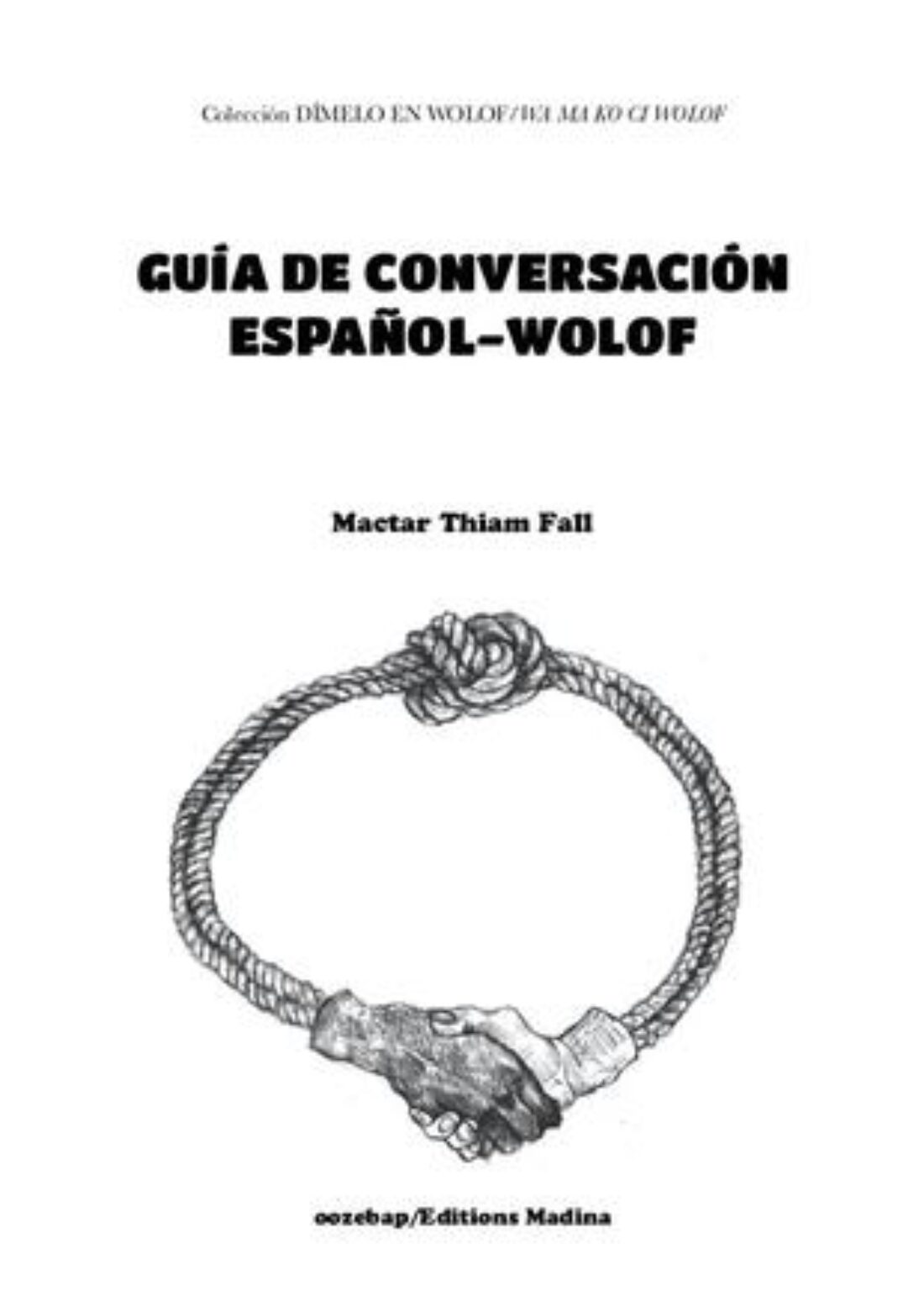 Presentación del libro «Diccionario Wolof-Español/Español-Wolof»